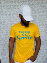 Load image into Gallery viewer, Gently Strong